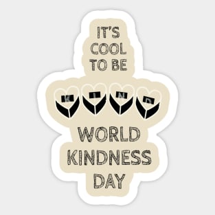 It’s Cool to Be Kind Sticker